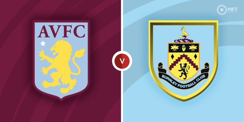 Nhận định Aston Villa vs Burnley