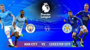 Nhận định Man City vs Leicester City tại Premier League